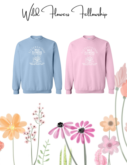 Wild Flowers Fellowship Unisex Crew Sweatshirt (P.18000)