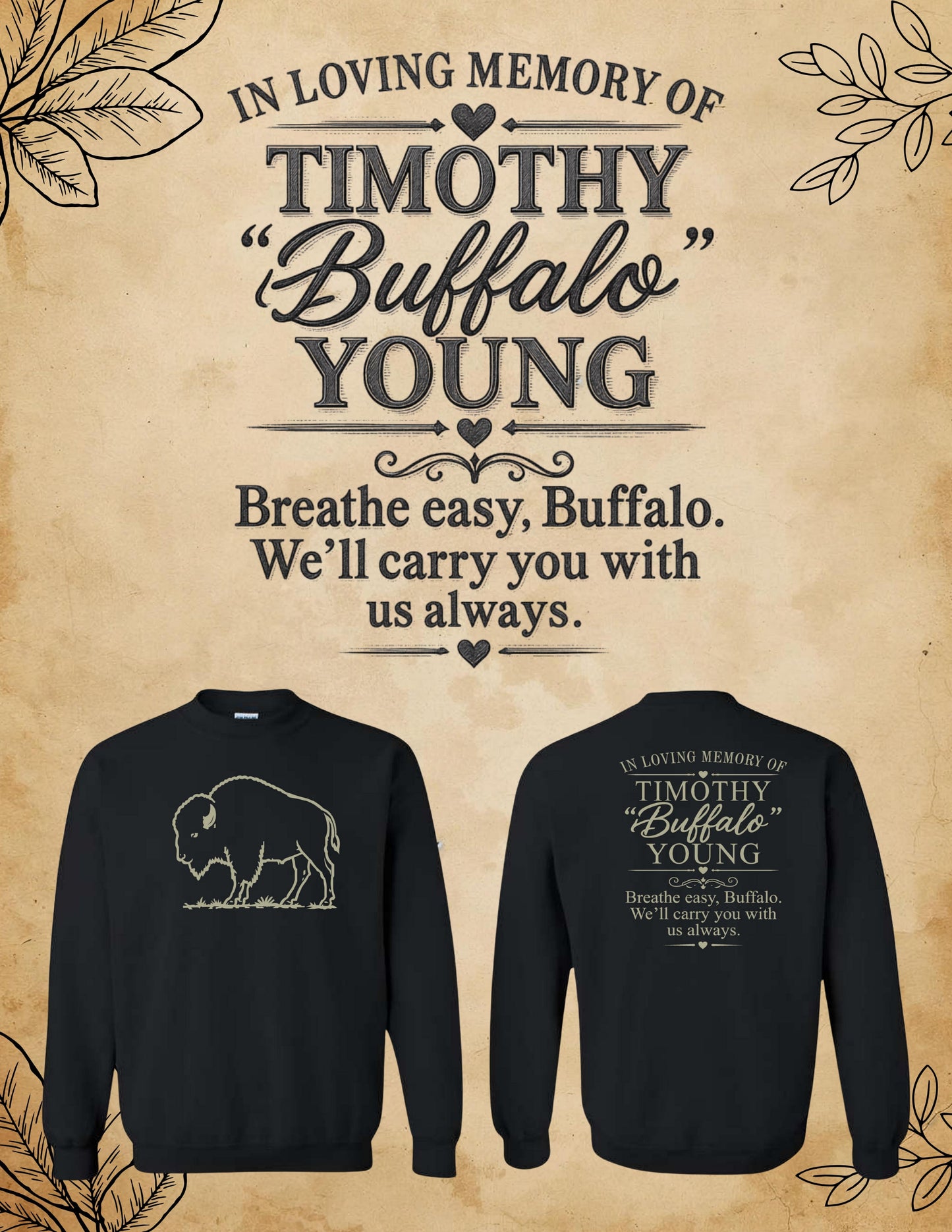 IN MEMORY OF TIMOTHY "BUFFALO" YOUNG Unisex Crewneck Sweatshirt (P.18000/18000B))