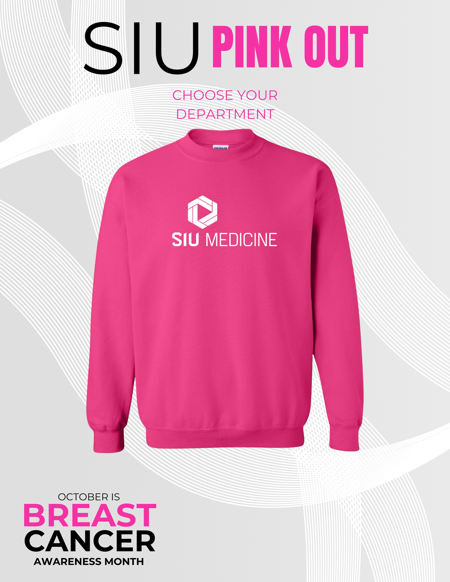 SIU Medicine PINK OUT Unisex Crewneck Sweatshirt (P.18000)