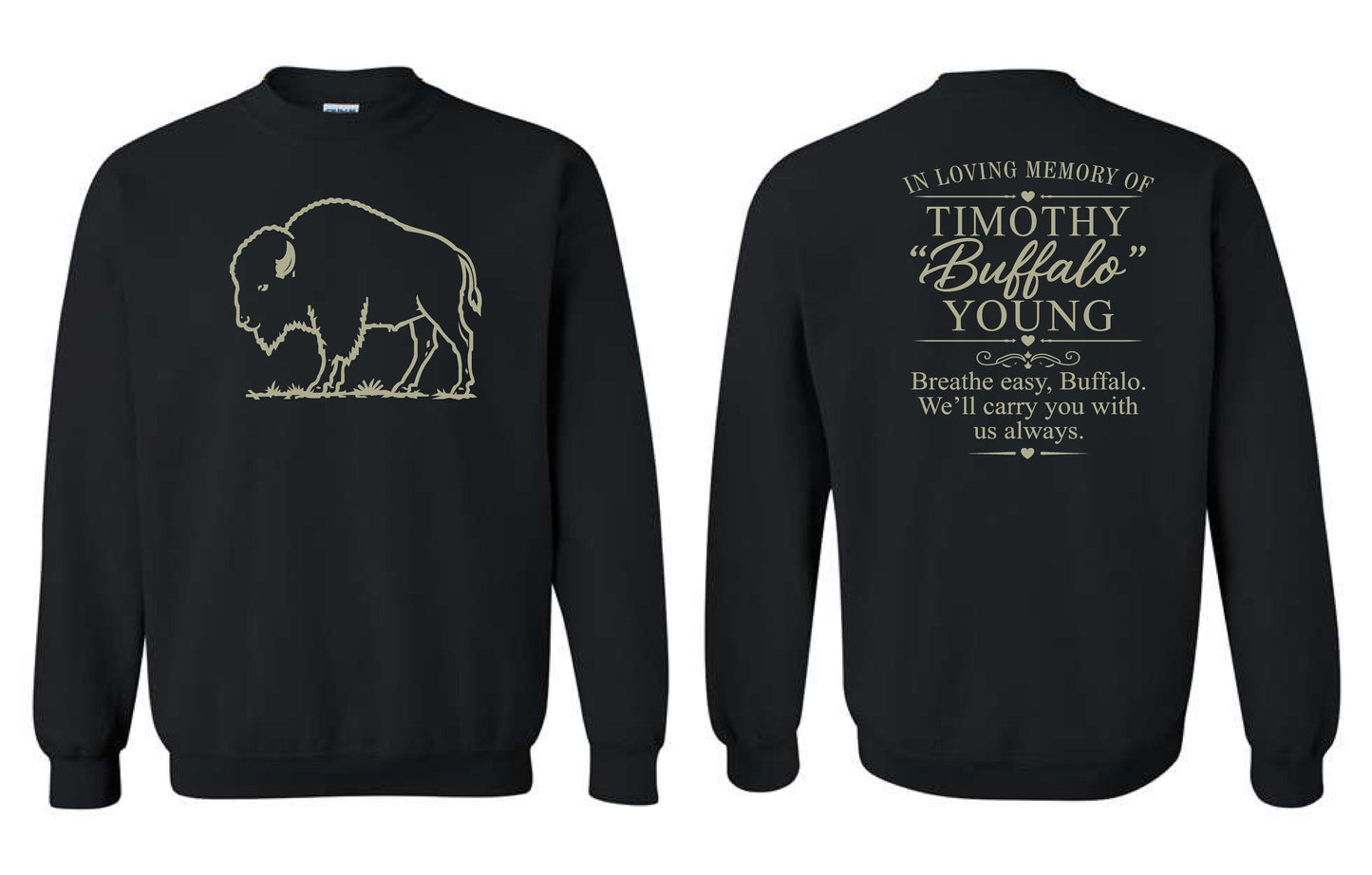 IN MEMORY OF TIMOTHY "BUFFALO" YOUNG Unisex Crewneck Sweatshirt (P.18000/18000B))