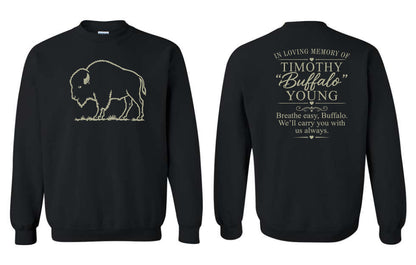 IN MEMORY OF TIMOTHY "BUFFALO" YOUNG Unisex Crewneck Sweatshirt (P.18000/18000B))