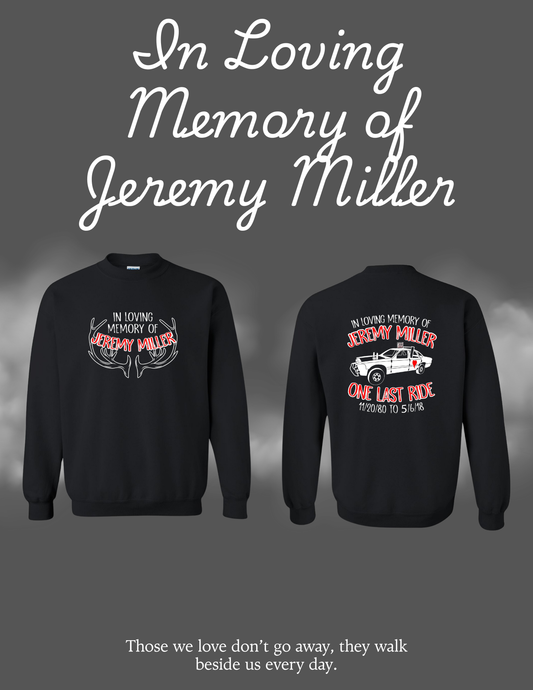 In loving Memory of Jeremy Miller Unisex Crew Sweatshirt (P.18000/18000B)