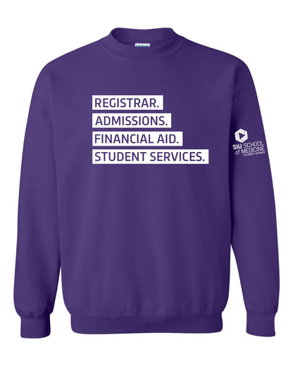 SIU Medicine STUDENT AFFAIRS REGISTRAR. ADMISSIONS. FINANCIAL AID. STUDENT SERVICES. GILDAN CREWNECK SWEATSHIRT (P.18000)