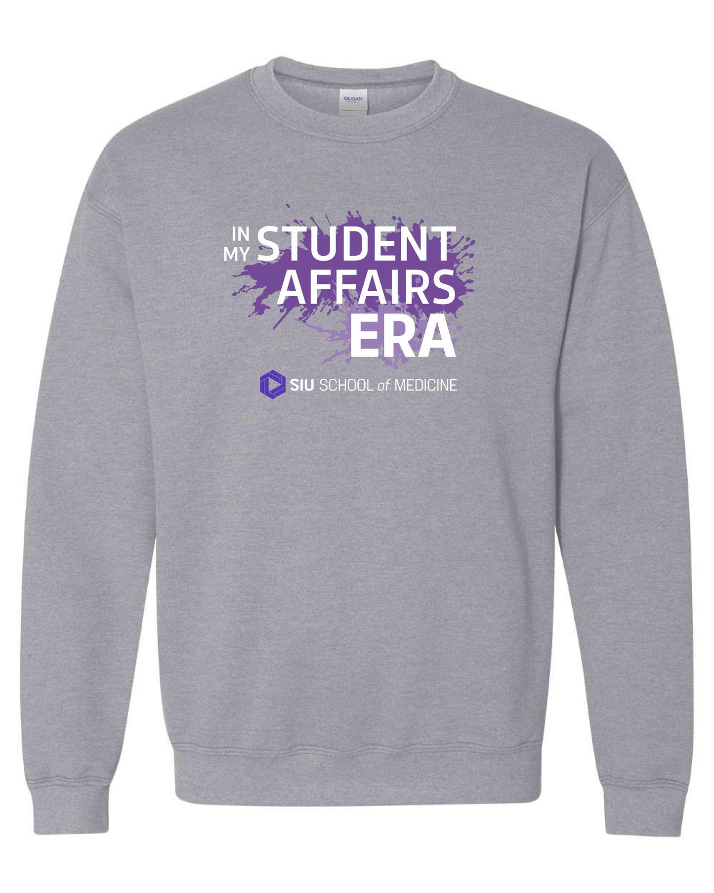 SIU Medicine IN MY STUDENT AFFAIRS ERA GILDAN CREWNECK SWEATSHIRT (P.18000)