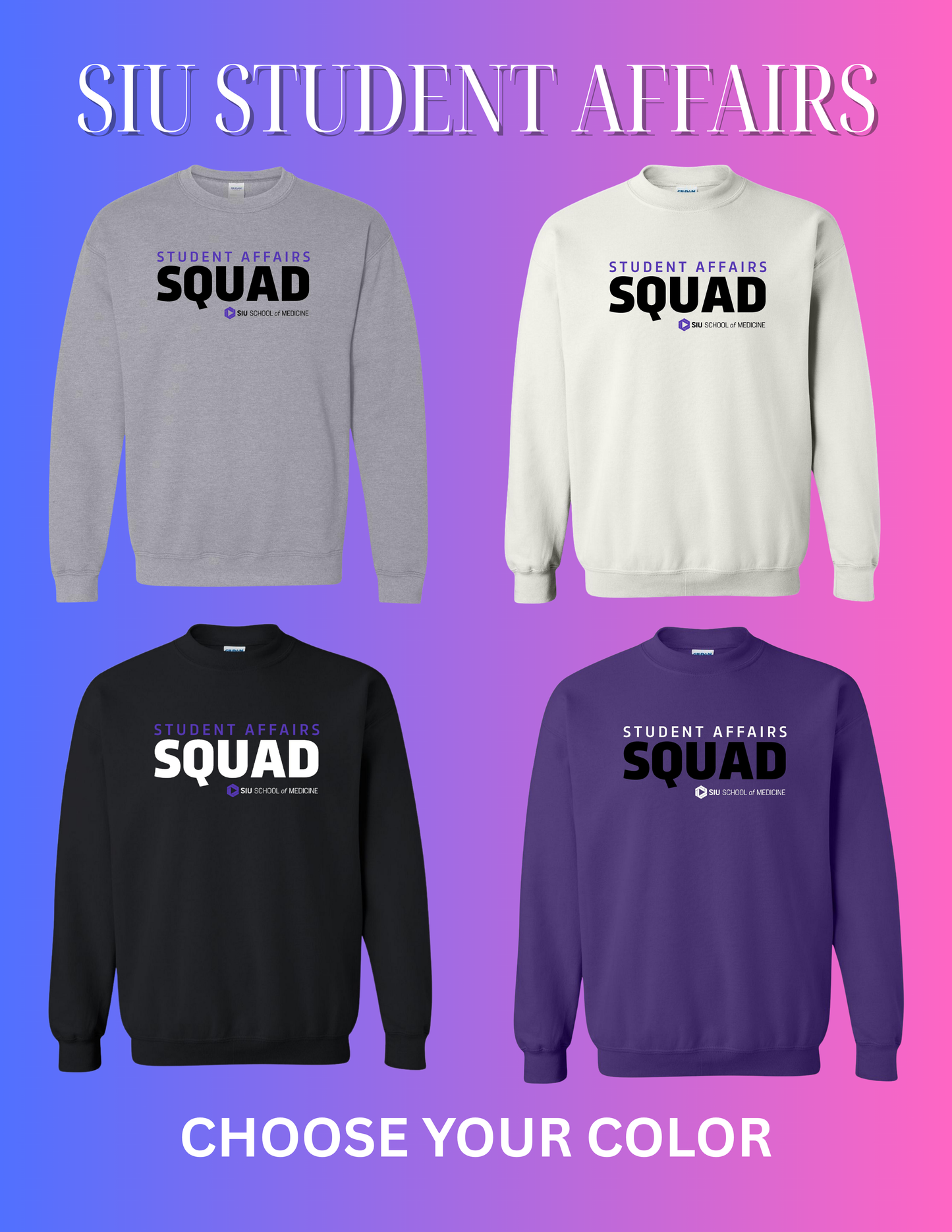 SIU Medicine STUDENT AFFAIRS SQUAD GILDAN CREWNECK SWEATSHIRT (P.18000)