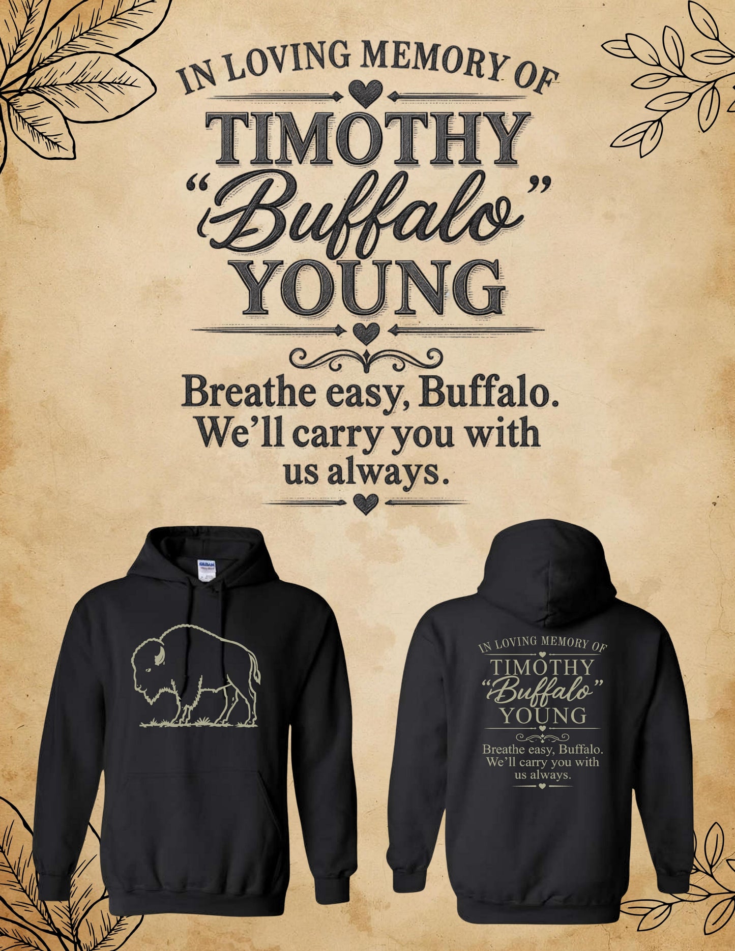 IN MEMORY OF TIMOTHY "BUFFALO" YOUNG Unisex Hooded Sweatshirt (P.18500/18500B)
