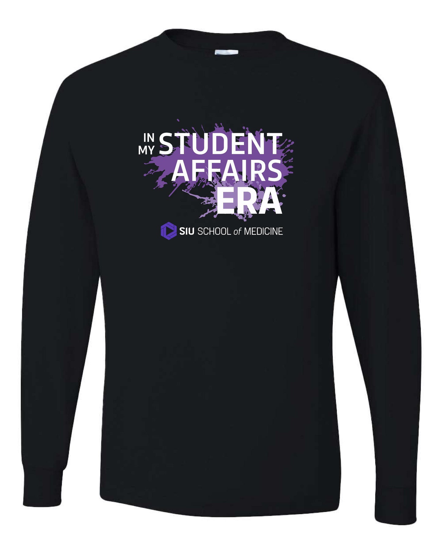 SIU Medicine IN MY STUDENT AFFAIRS ERA LONG SLEEVE T-SHIRT (P.29LSR)