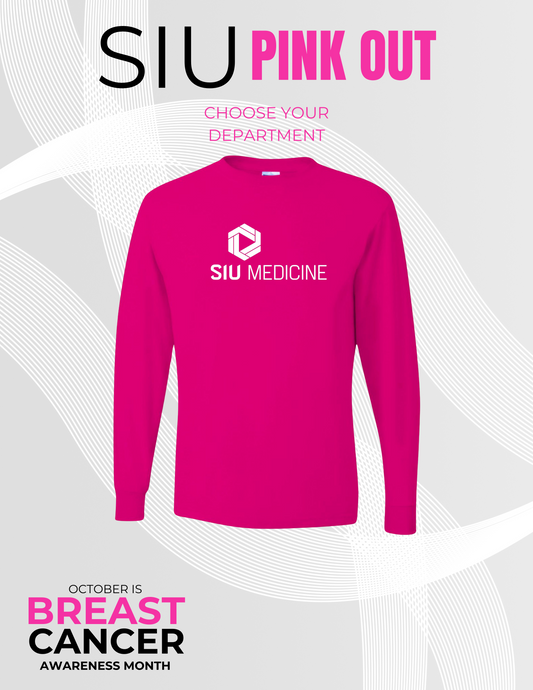 SIU Medicine PINK OUT Unisex Long Sleeve T-shirt (P.29LSR)