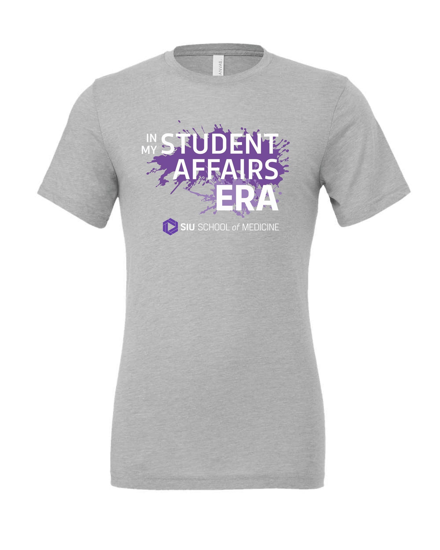 SIU Medicine IN MY STUDENT AFFAIRS ERA BELLA+CANVAS ® Unisex Triblend Short Sleeve Tee (P.BC3413)