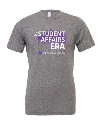 SIU Medicine IN MY STUDENT AFFAIRS ERA BELLA+CANVAS ® Unisex Triblend Short Sleeve Tee (P.BC3413)