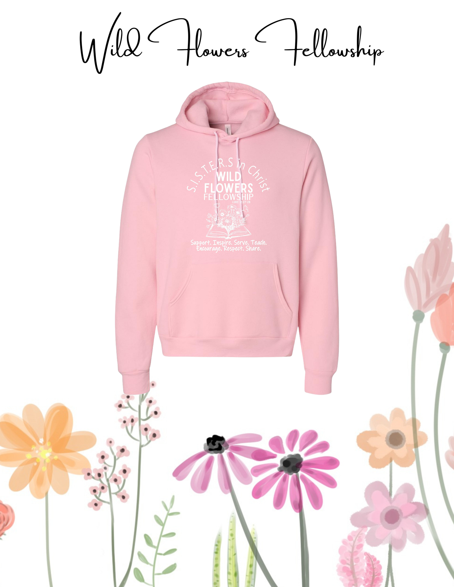 Wild Flowers Fellowship BELLA + CANVAS - Sponge Fleece Hoodie (P.3719)