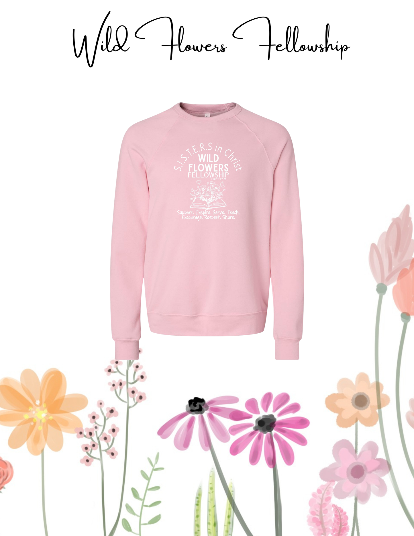Wild Flowers Fellowship BELLA + CANVAS RAGLAN CREWNECK SWEATSHIRT (P.3901)
