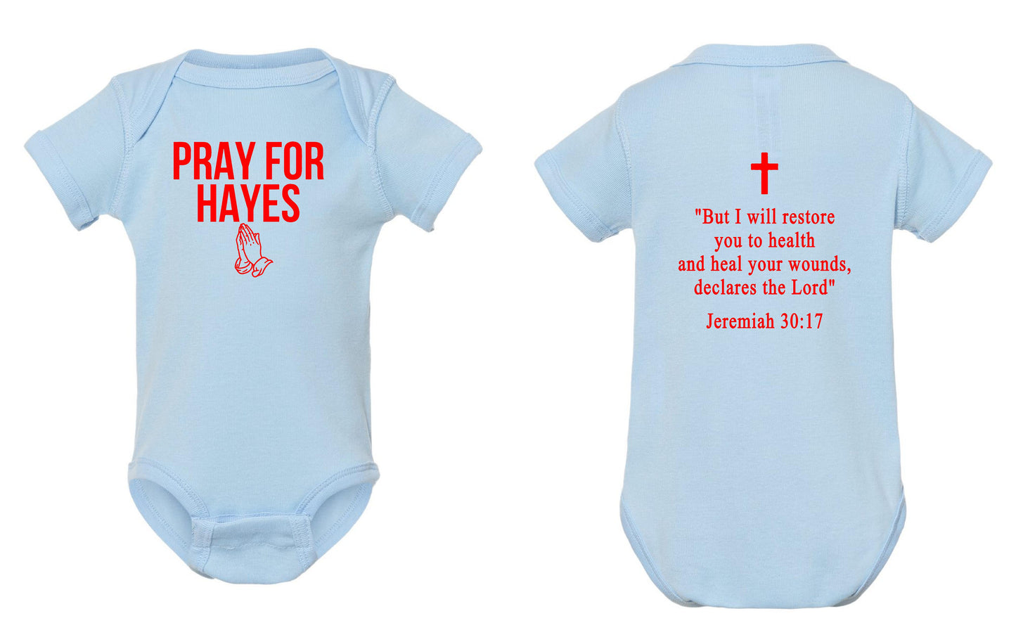 Pray For Hayes Rabbit Skins - Infant Baby Rib Bodysuit - (P.4400)