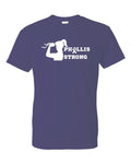 Phyllis Strong Unisex T-Shirt (P.8000)