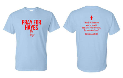 Pray For Hayes Gildan T-Shirt (P.8000/8000B)