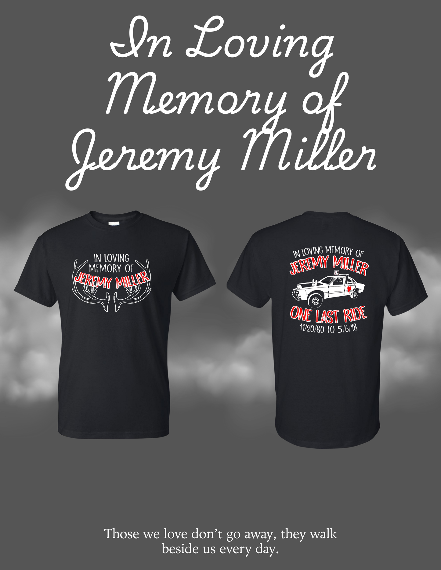 In Loving Memory of Jeremy Miller UNISEX TSHIRT (P.8000/8000B)