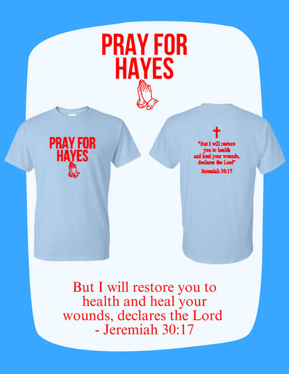 Pray For Hayes Gildan T-Shirt (P.8000/8000B)