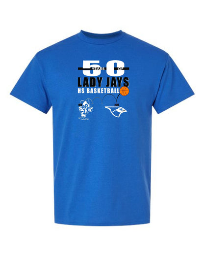 LADY JAYS HS BASKETBALL UNISEX TSHIRT (P.8000/8000B)
