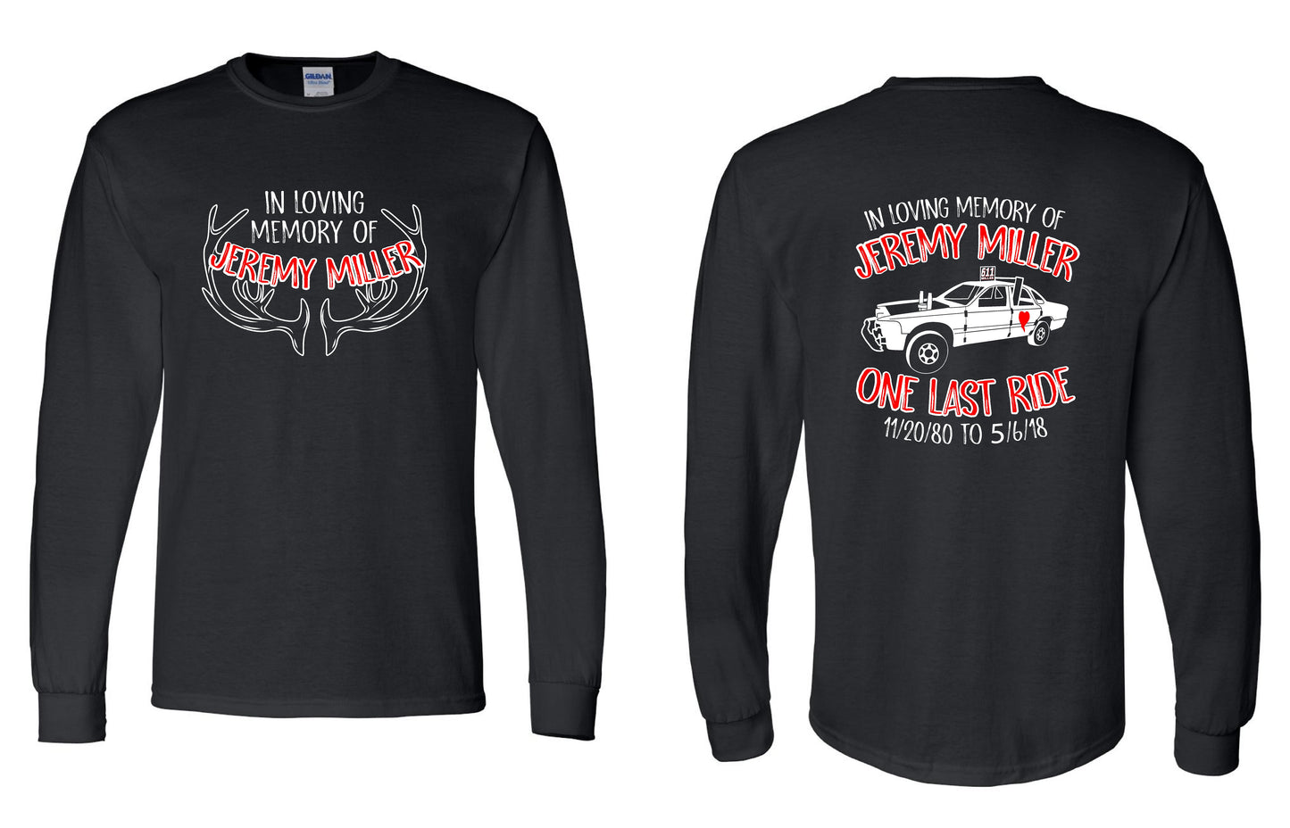 In Loving Memory of Jeremy Miller UNISEX Long Sleeve T-Shirt (P.8400/5400B)