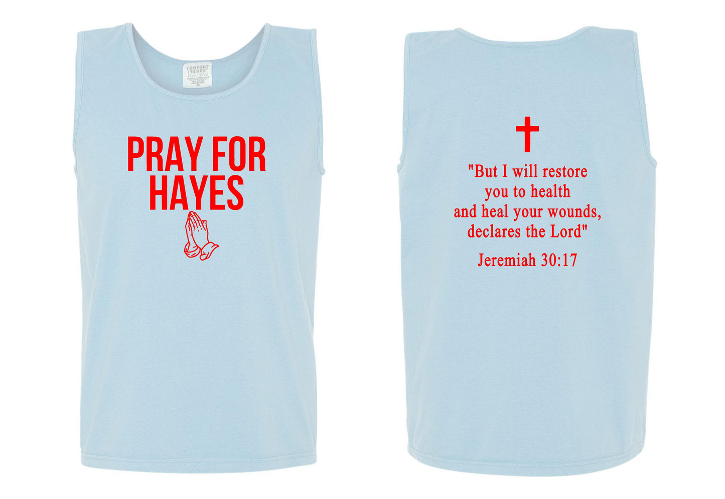 Pray For Hayes Comfort Colors® Heavyweight Ring Spun Tank Top (P. 9360)