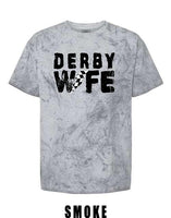 DERBY LIFE or DERBY WIFE Comfort Colors T-Shirt (P.1745)