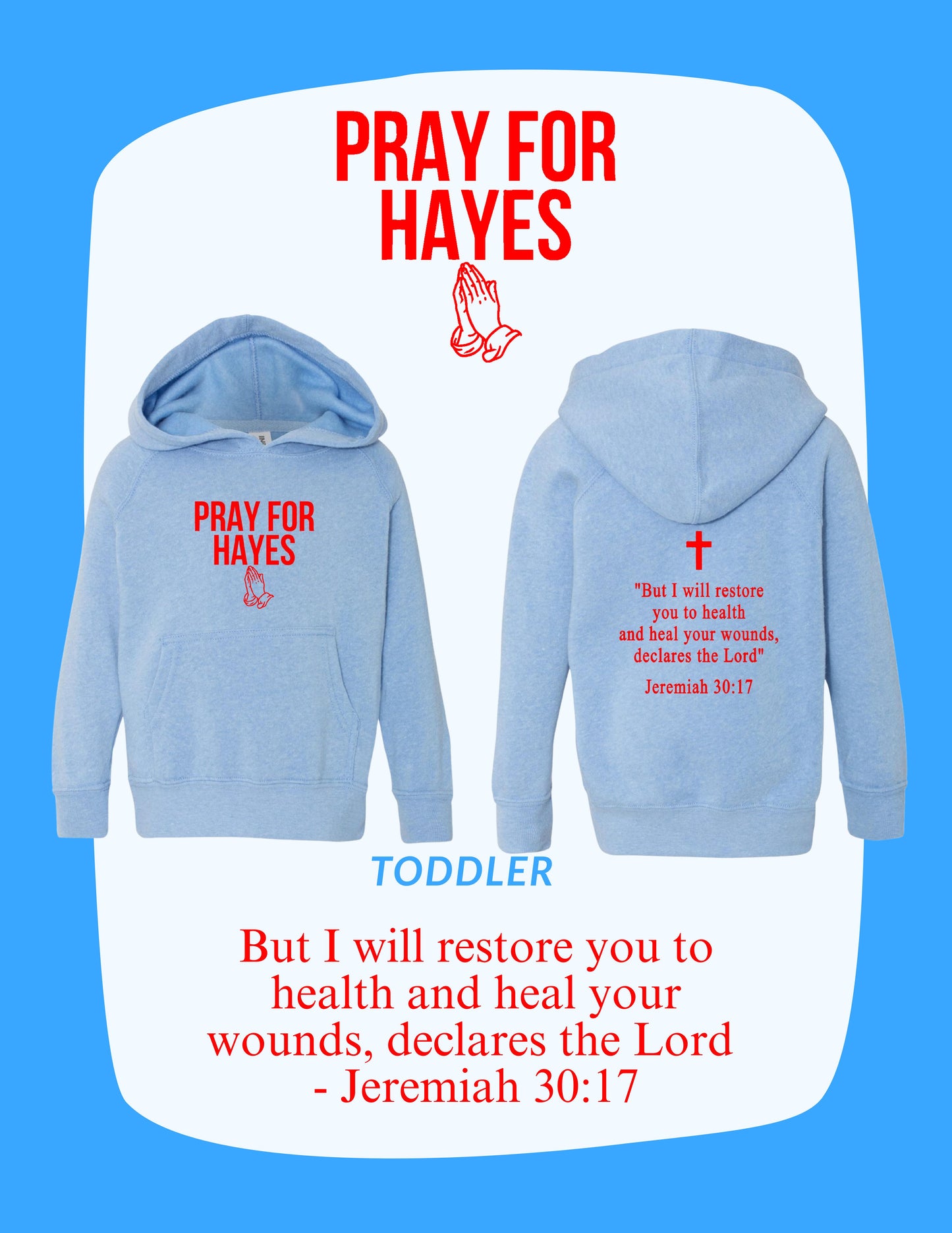 Pray For Hayes Toddler Special Blend Hooded Raglan Sweatshirt (P. PRM10TSB)