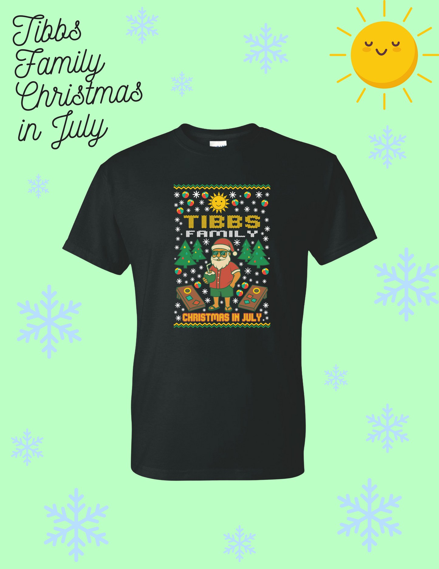 Tibbs Family Christmas in July Unisex T-shirt (P.8000/8000B)