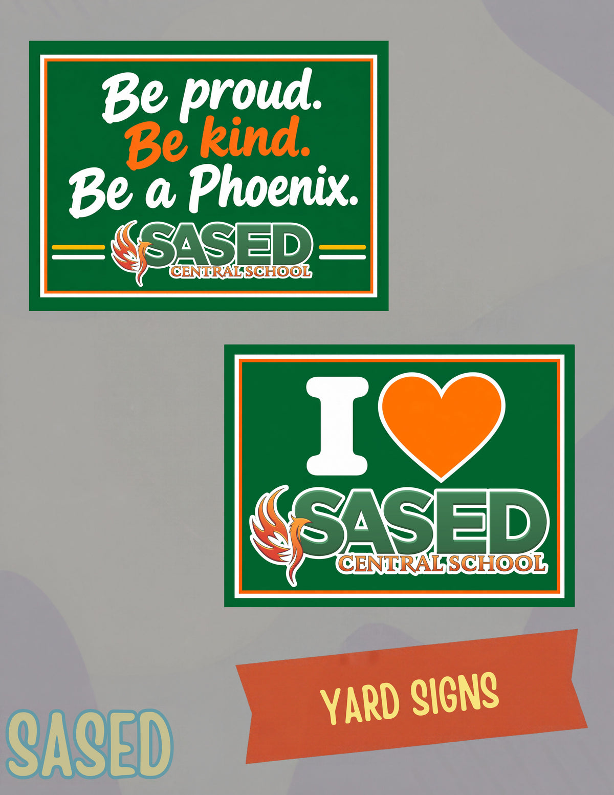 SASED Central School Yard Sign