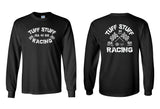 Tuff Stuff Racing Long Sleeve Shirt